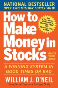 How to Make Money in Stocks William Oneil